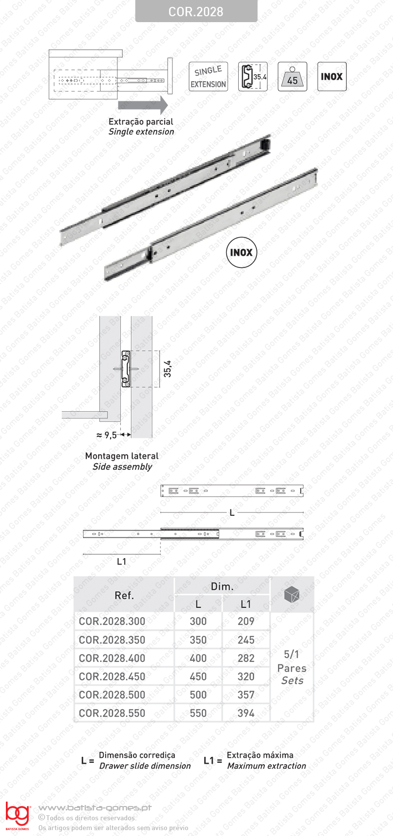 Corredi�as com esferas A35 para gavetas / Extra��o parcial / 45Kg (par) - INOX